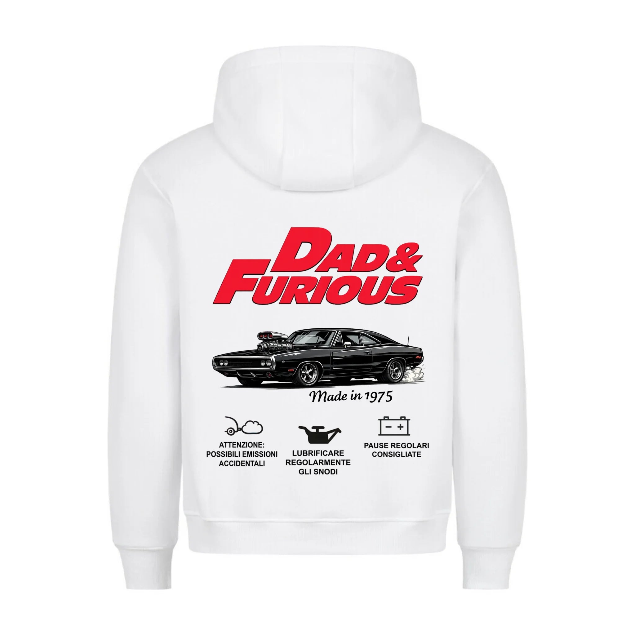 DAD & FURIOUS - Felpa personalizzabile con stampa sul retro