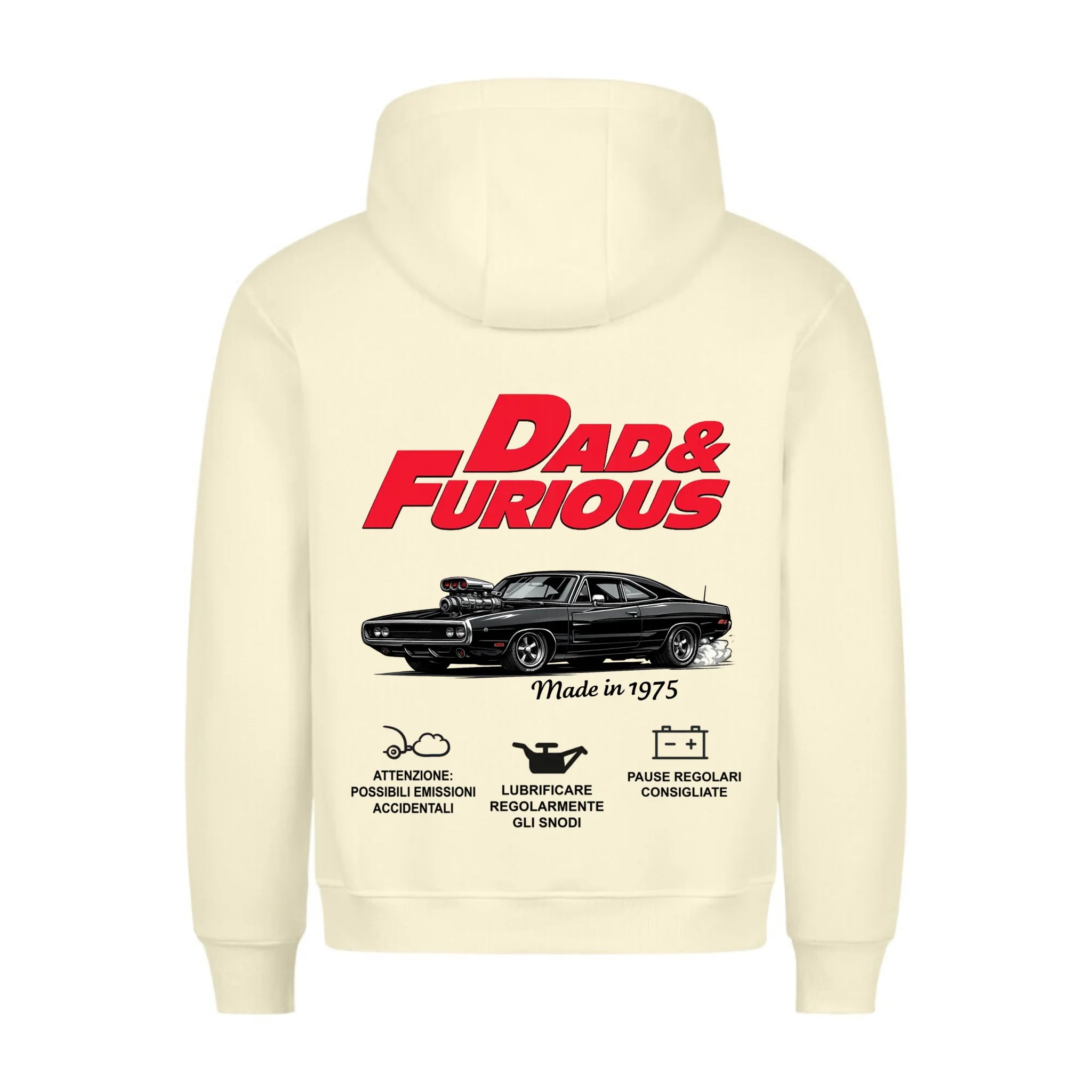 DAD & FURIOUS - Felpa personalizzabile con stampa sul retro