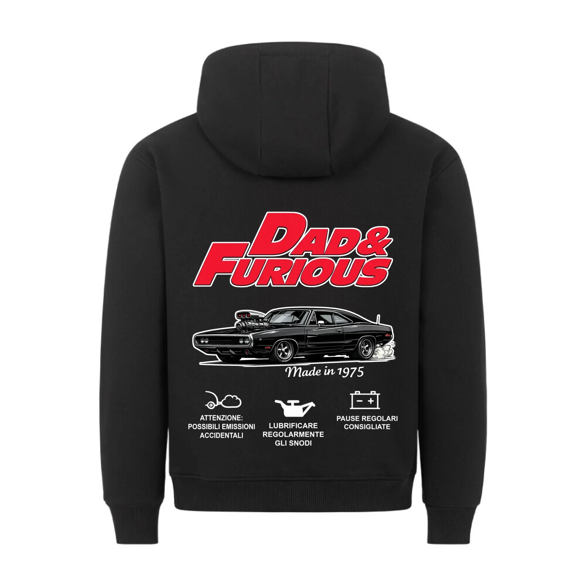 DAD & FURIOUS - Felpa personalizzabile con stampa sul retro