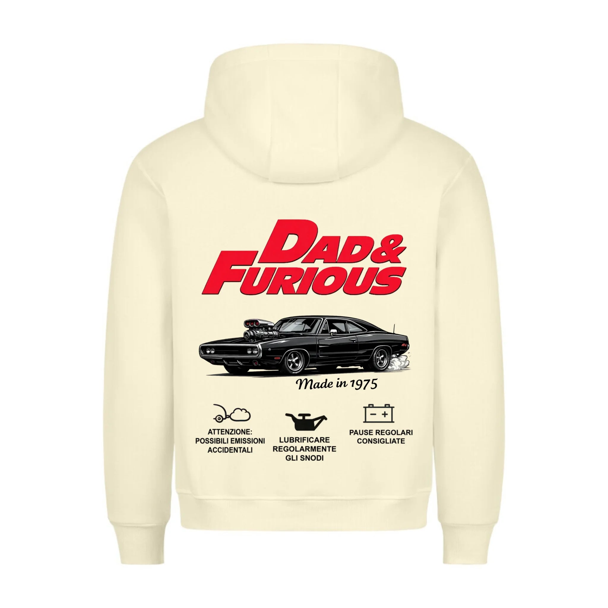 DAD & FURIOUS - Felpa personalizzabile con stampa sul retro