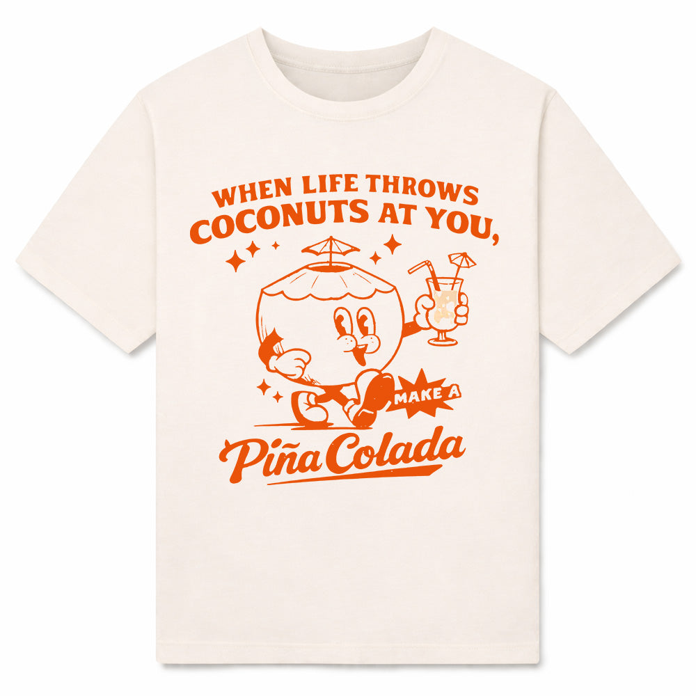 WHEN LIFE THROWS COCONUTS - Premium T-Shirt