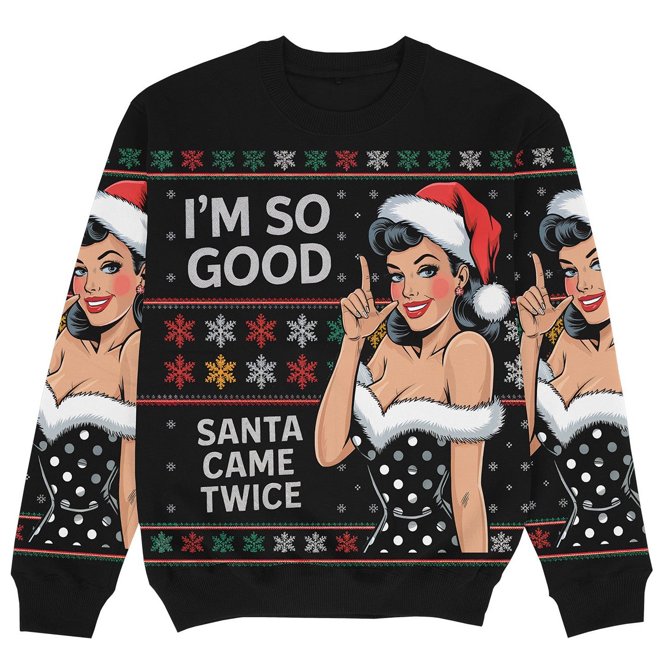 SANTA CAME TWICE - Christmas Ugly Sweater