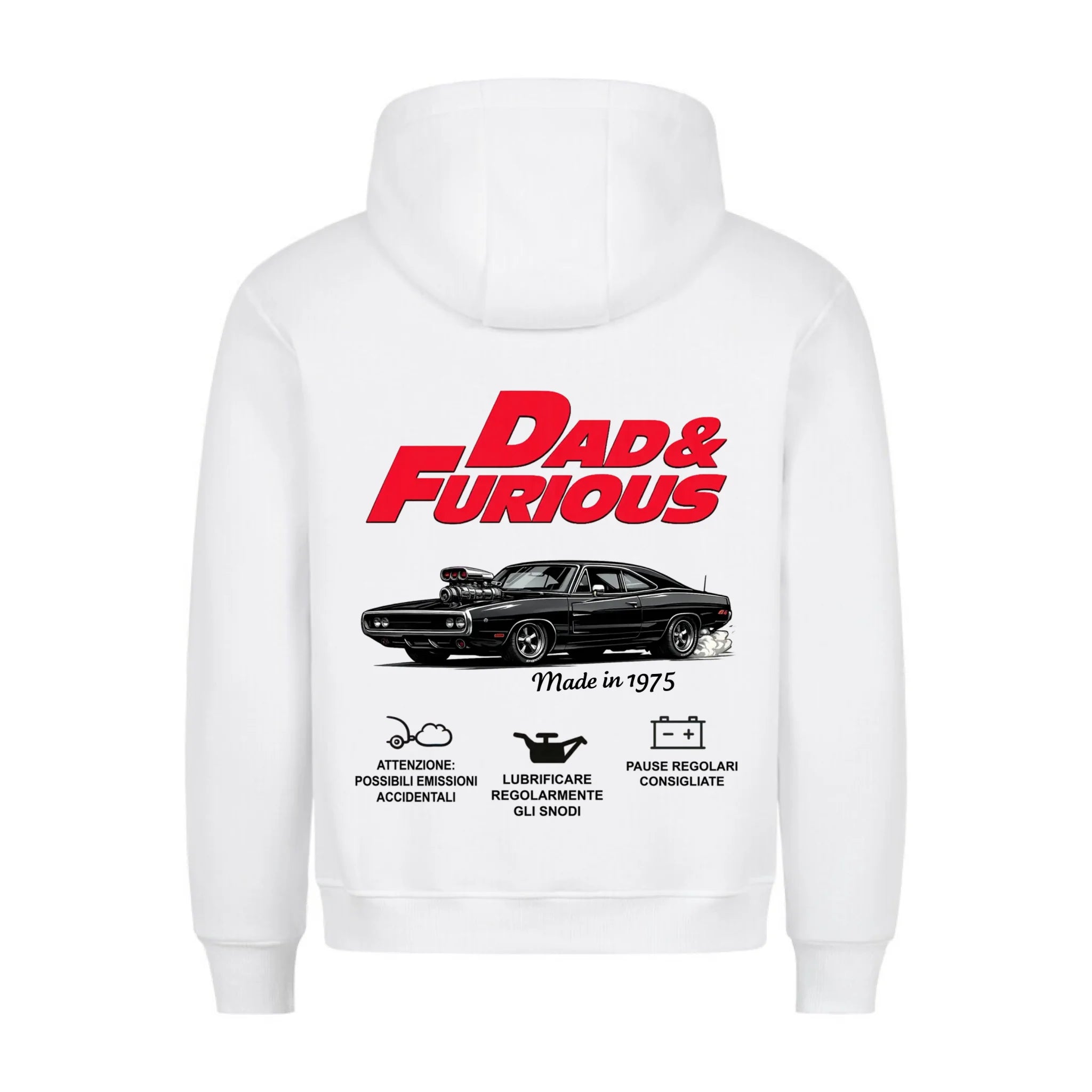 DAD & FURIOUS - Felpa personalizzabile con stampa sul retro