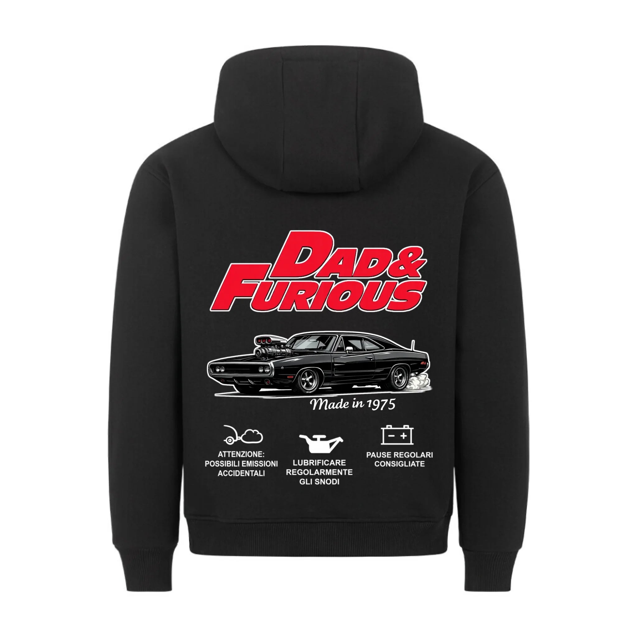 DAD & FURIOUS - Felpa personalizzabile con stampa sul retro