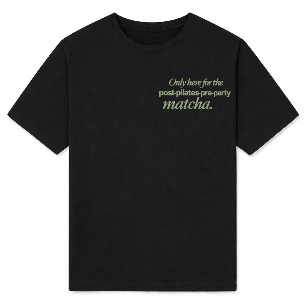 POST PILATES PRE PARTY MATCHA - Premium T-Shirt Unisex